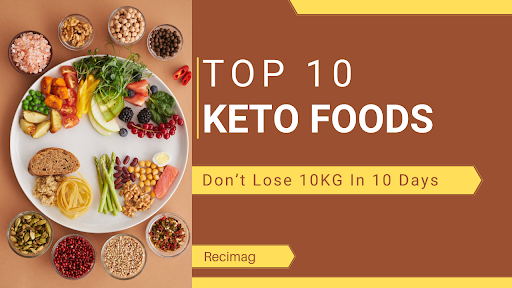 top 10 keto foods